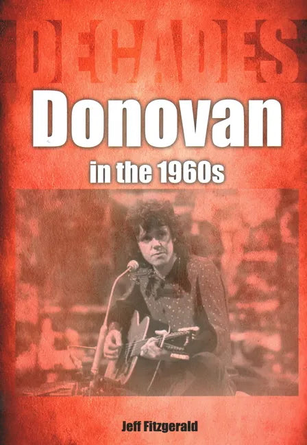 Donovan in the 1960s: Decades - Paperback