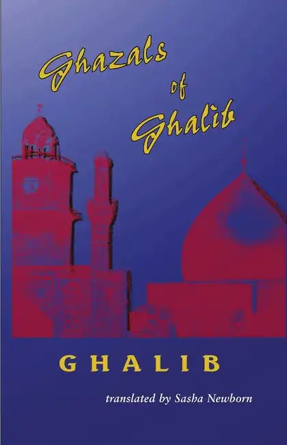 Ghazals of Ghalib - Paperback