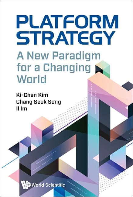 Platform Strategy: A New Paradigm for a Changing World - Hardcover