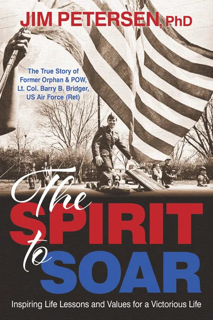 The Spirit to Soar - Hardcover