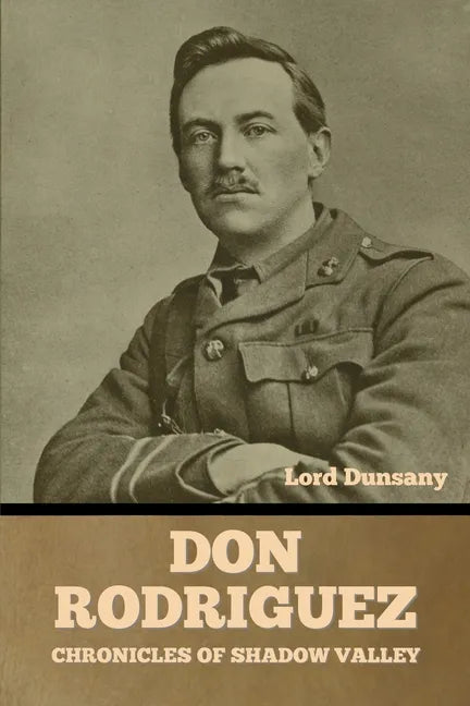 Don Rodriguez: Chronicles of Shadow Valley - Paperback