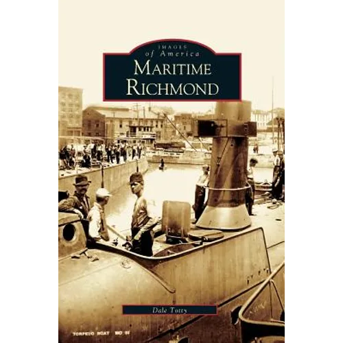 Maritime Richmond - Hardcover