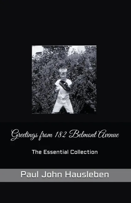 Greetings from 182 Belmont Avenue The Essential Collection - Paperback