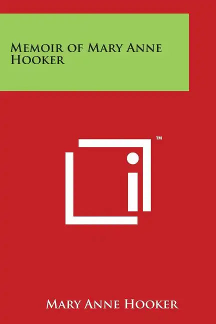 Memoir of Mary Anne Hooker - Paperback