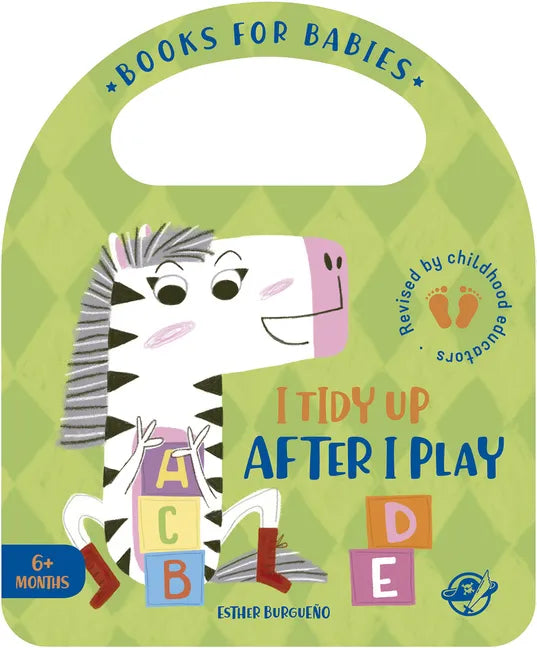 I Tidy Up After I Play - Board Book