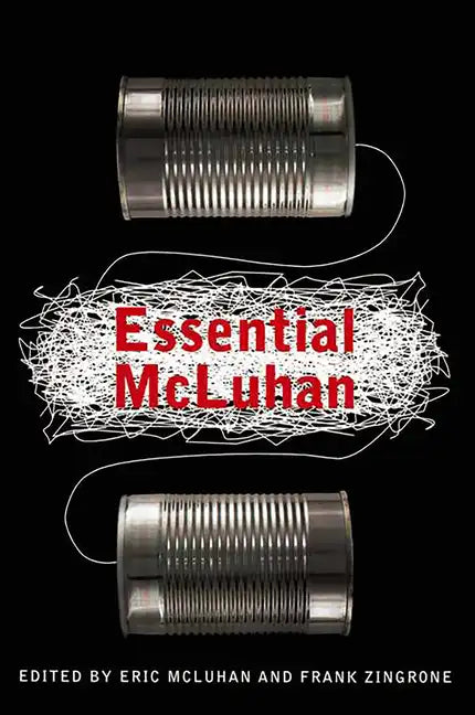 The Essential McLuhan - Paperback