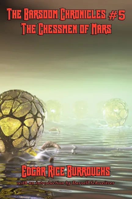 The Barsoom Chronicles #5 the Chessmen of Mars - Paperback