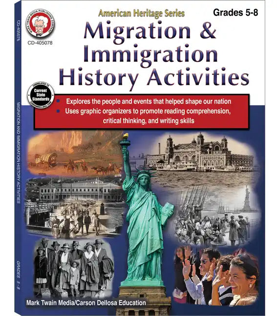 Migration & Immigration History Activities Workbook, Grades 5 - 8: American Heritage Series - Paperback