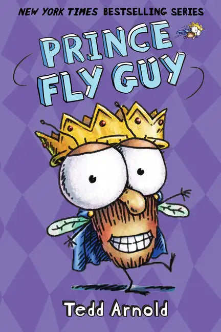 Prince Fly Guy (Fly Guy #15): Volume 15 - Hardcover