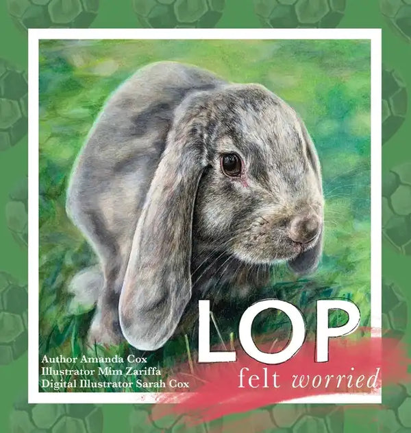 Lop Felt Worried - Hardcover