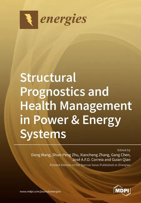 Structural Prognostics and Health Management in Power & Energy Systems - Paperback