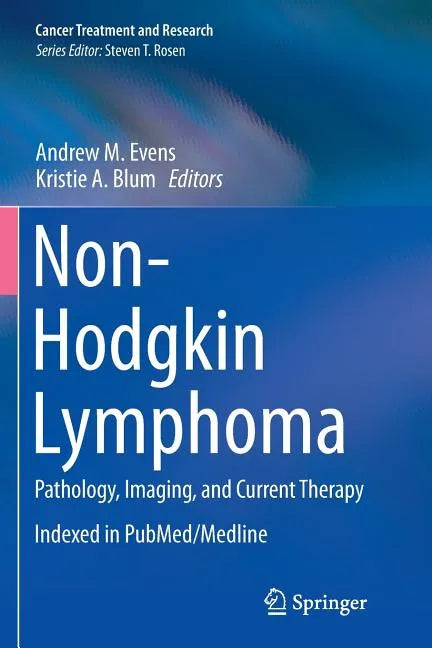 Non-Hodgkin Lymphoma: Pathology, Imaging, and Current Therapy - Paperback