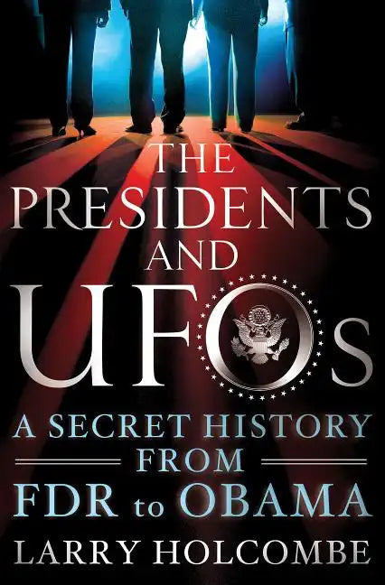 Presidents and UFOs - Paperback