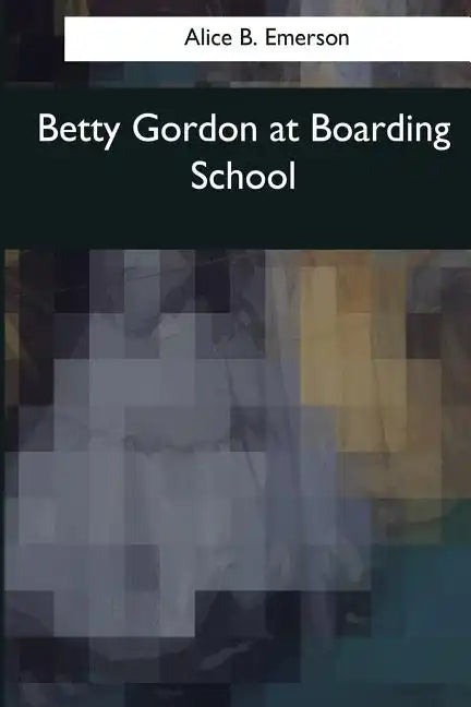 Betty Gordon at Boarding School - Paperback