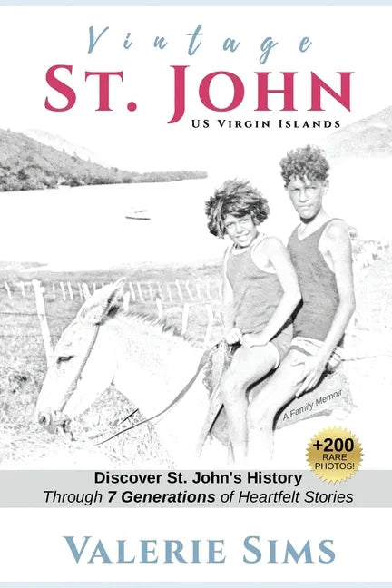 Vintage St. John: Discover St. John's History Through Seven Generations of Heartfelt Stories - Paperback