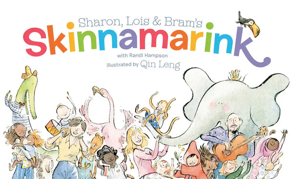 Sharon, Lois and Bram's Skinnamarink - Hardcover