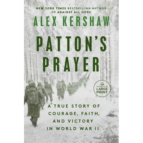 Patton's Prayer: A True Story of Courage, Faith, and Victory in World War II - Paperback