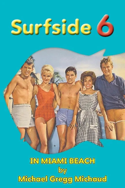Surfside 6 - Behind the Scenes in Miami Beach - Paperback