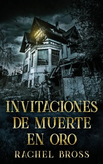 Invitaciones de muerte en oro - Paperback