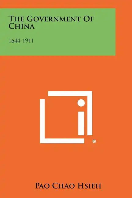 The Government Of China: 1644-1911 - Paperback