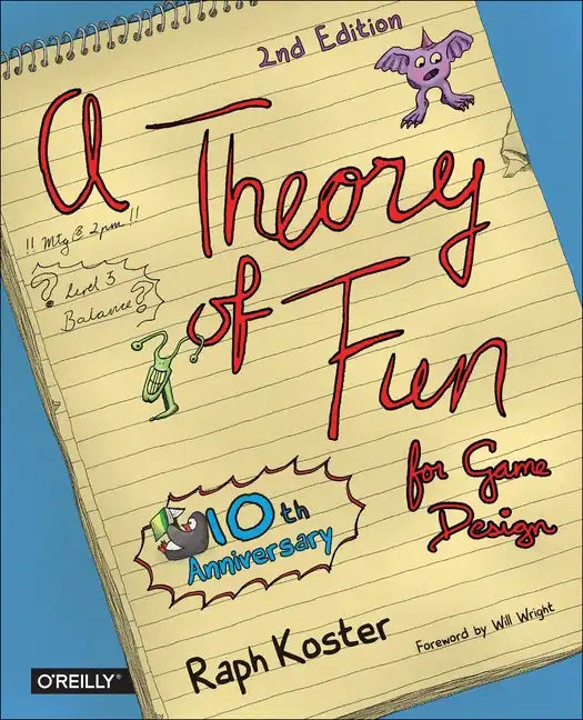 A Theory of Fun for Game Design - Paperback