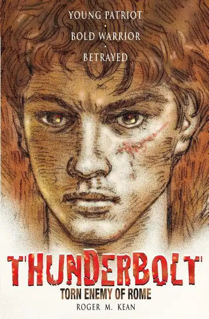 Thunderbolt: Torn Enemy of Rome - Paperback