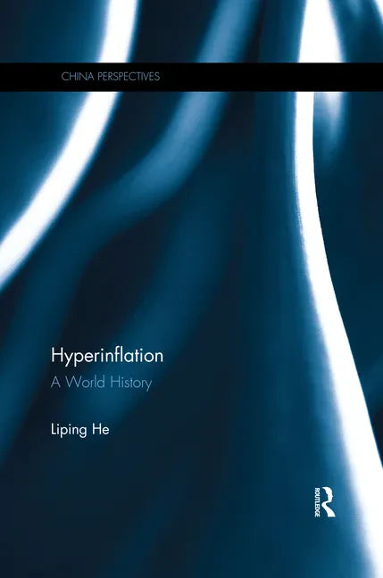Hyperinflation: A World History - Paperback