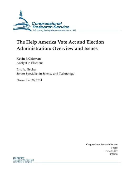 The Help America Vote Act and Election Administration: Overview and Issues - Paperback