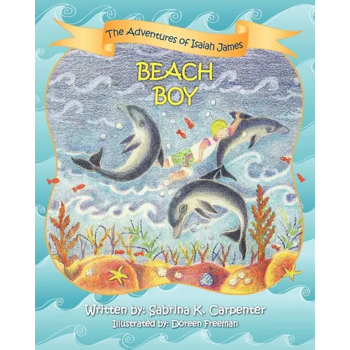 The Adventures of Isaiah James: Beach Boy - Paperback
