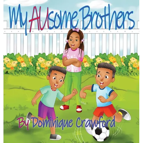 My AUsome Brothers - Hardcover