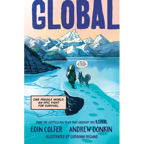 Global: One Fragile World. an Epic Fight for Survival. - Hardcover