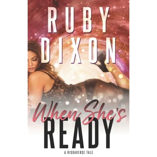 When She's Ready: A Sci-Fi Alien Romance Novella - Paperback