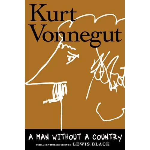 A Man Without a Country: 20th Anniversary Edition - Hardcover