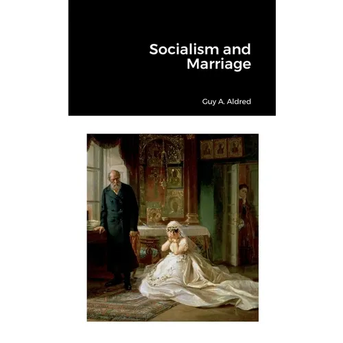 Socialism and Marriage - Paperback
