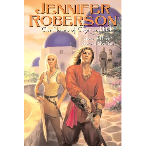 The Novels of Tiger and Del, Volume III - Paperback