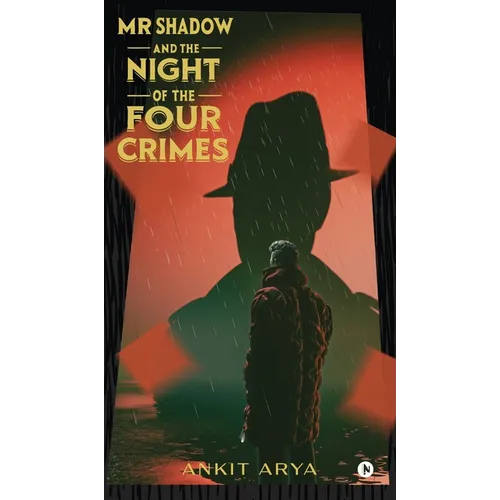 MR Shadow and the Night of the Four Crimes - Hardcover