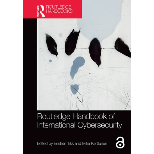 Routledge Handbook of International Cybersecurity - Paperback
