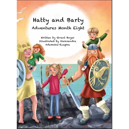 Hatty and Barty Adventures Month Eight - Hardcover