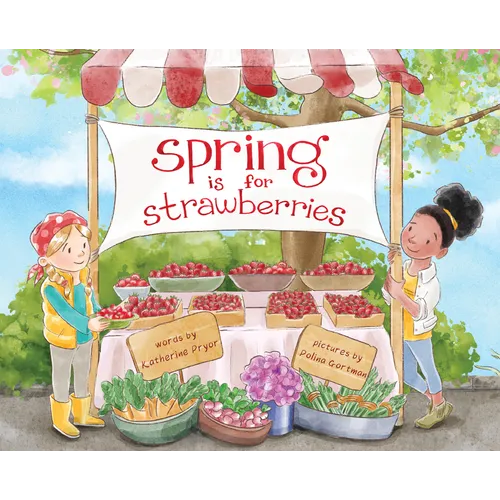 Spring Is for Strawberries - Paperback