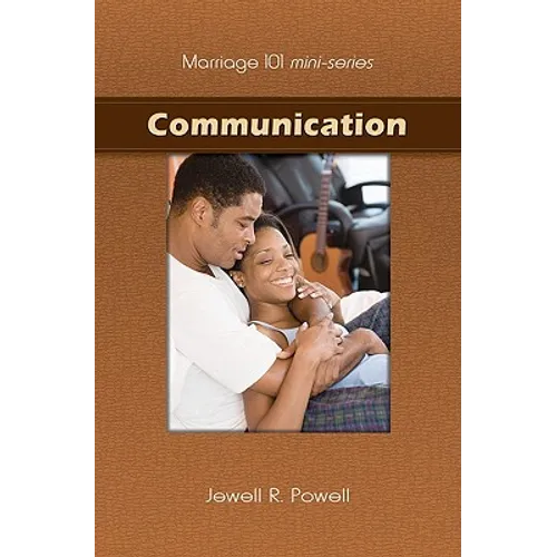 Marriage 101 Mini-Series: Communication - Paperback