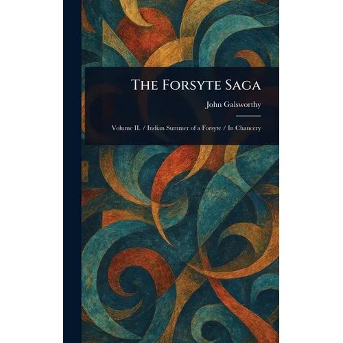 The Forsyte Saga - Hardcover