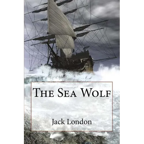 The Sea Wolf Jack London - Paperback