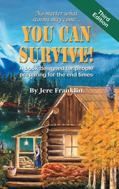 You Can Survive: A book designed for people preparing for the end times - Hardcover