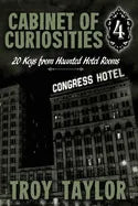 Cabinet of Curiosities 4: 20 Keys for Haunted Hotel Rooms - Paperback