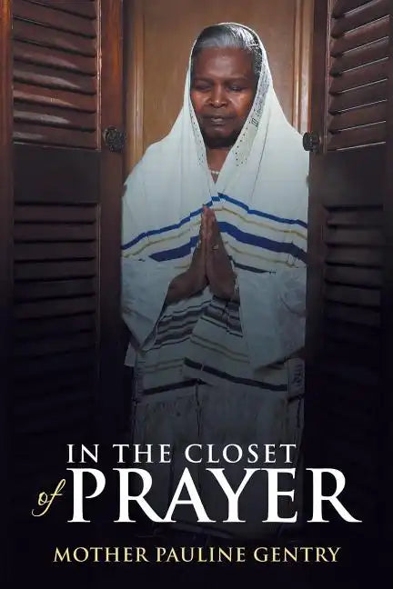 In the Closet of Prayer - Paperback