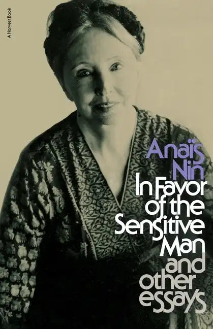 In Favor of the Sensitive Man and Other Essays - Paperback