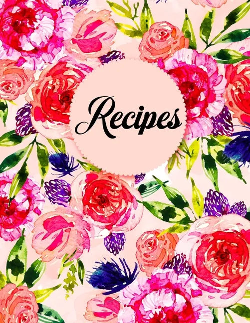 Recipes: Good Days Start With Guide To Write in Empty Cooking Book Design You Document - Paperback