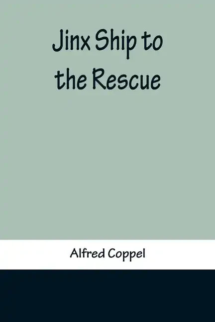 Jinx Ship to the Rescue - Paperback