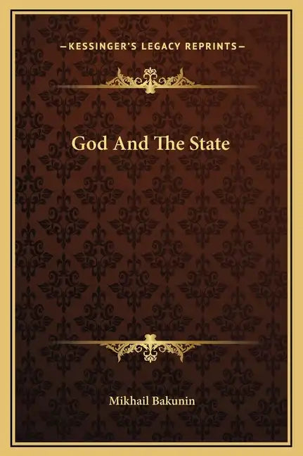 God and the State - Hardcover