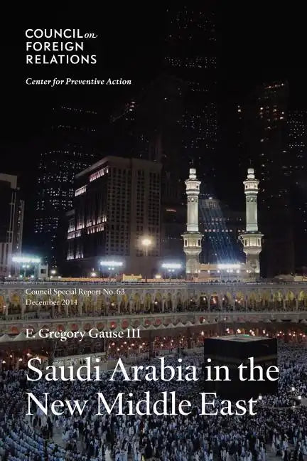 Saudi Arabia in the New Middle East - Paperback